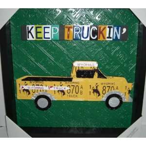    Aaron Foster License Plate Wall Art  Keep Truckin