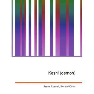  Keshi (demon) Ronald Cohn Jesse Russell Books