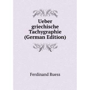   Tachygraphie (German Edition) (9785877856035) Ferdinand Ruess Books