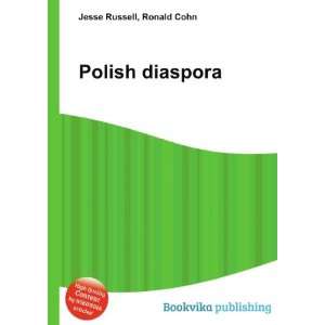  Polish diaspora Ronald Cohn Jesse Russell Books