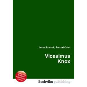  Vicesimus Knox Ronald Cohn Jesse Russell Books