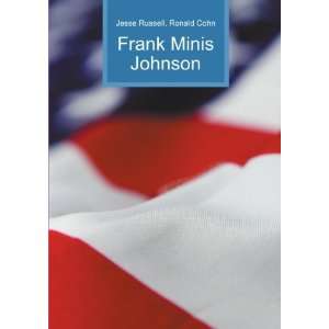  Frank Minis Johnson Ronald Cohn Jesse Russell Books