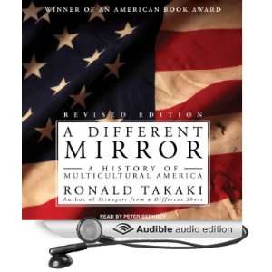 Different Mirror A History of Multicultural America [Unabridged 