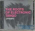 THE ROOTS OF ELECTRONIC TANGO UPTEMPO CD GOTAN PROJECT