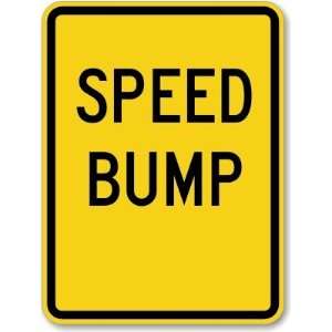  Speed Bump Engineer Grade Sign, 24 x 18