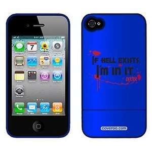  Dexter If Hell Exists on AT&T iPhone 4 Case by Coveroo 