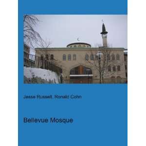  Bellevue Mosque Ronald Cohn Jesse Russell Books