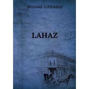  LAHAZ Mosaad AlHosany Books