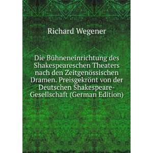   Shakespeare Gesellschaft (German Edition) Richard Wegener Books