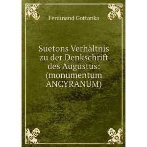   VerhÃ¤ltnis zu der Denkschrift des Augustus (monumentum ANCYRANUM