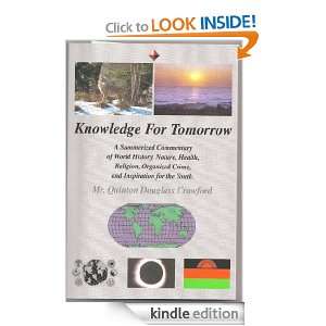 Knowledge For Tomorrow Quinton Douglass Crawford  Kindle 