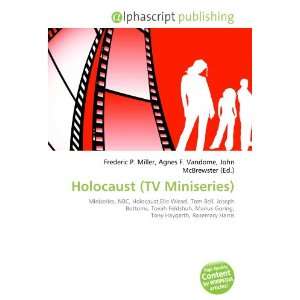 Holocaust (TV Miniseries) (9786132690562) Books