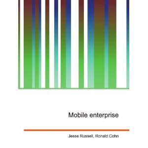  Mobile enterprise Ronald Cohn Jesse Russell Books