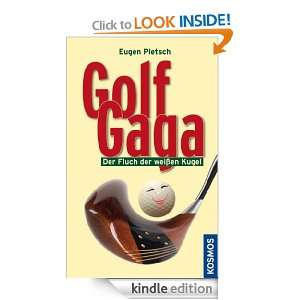 Golf Gaga (German Edition) Eugen Pletsch  Kindle Store