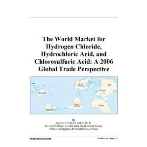  The World Market for Hydrogen Chloride, Hydrochloric Acid 