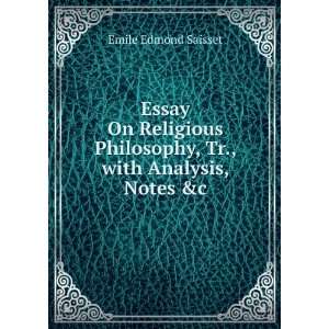  Essay On Religious Philosophy, Tr., with Analysis, Notes 