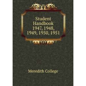   Handbook. 1947, 1948, 1949, 1950, 1951 Meredith College Books