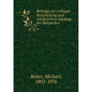   erfolgreichen Impfung der Kuhpocken Michael, 1802 1876 Reiter Books