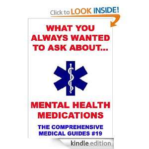   Wanted To Know About Mental Health Medications [Kindle Edition