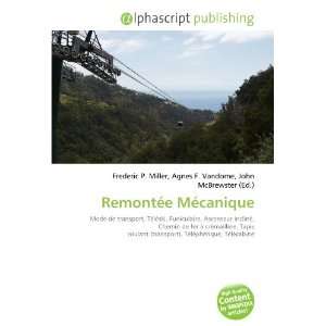  Remontée Mécanique (French Edition) (9786133781832 