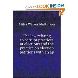   on election petitions with an ap Miles Walker Mattinson Books