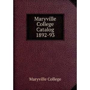    Maryville College Catalog 1892 93 Maryville College Books
