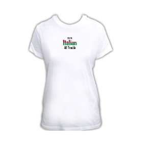  100% Italian All Trouble Womens T Shirt XLarge Everything 