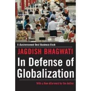   [IN DEFENSE OF GLOBALIZATION] Jagdish N.(Author) Bhagwati Books