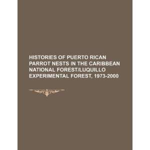   Luquillo Experimental Forest, 1973 2000 (9781234253264) U.S