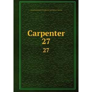   . 27 United Brotherhood of Carpenters and Joiners of America Books
