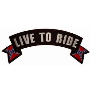  Live To Ride Rocker with confederate flag Patch Sports 