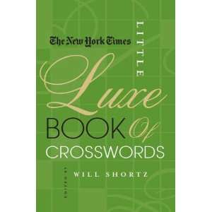  The New York Times Little Luxe Book of Crosswords  Author 