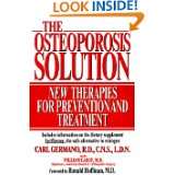   Osteoporosis Solution by Carl Germano and Lisa Turner (Dec 1, 1999