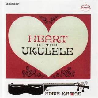  Heart of the Ukulele Eddie Kamae