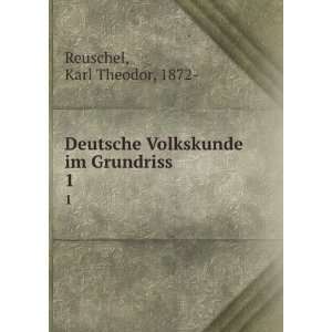   Volkskunde im Grundriss. 1 Karl Theodor, 1872  Reuschel Books