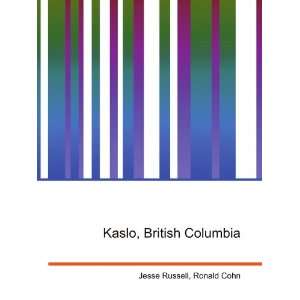  Kaslo, British Columbia Ronald Cohn Jesse Russell Books