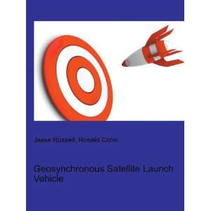  Geosynchronous Satellite Launch Vehicle Ronald Cohn Jesse 