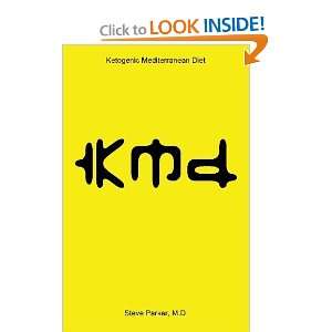 KMD Ketogenic Mediterranean Diet and over one million other books 