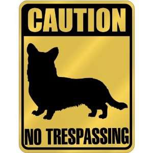    Caution  Cardigan Welsh Corgi   No Trespassing  Parking Sign Dog