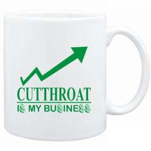  Mug White  Cutthroat  IS MY BUSINESS  Sports Sports 