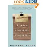 See Me After Class Advice for Teachers by Teachers by Roxanna Elden 