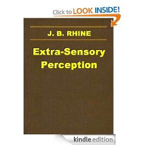 Extra Sensory Perception (ca. 1934) J. B. RHINE  Kindle 