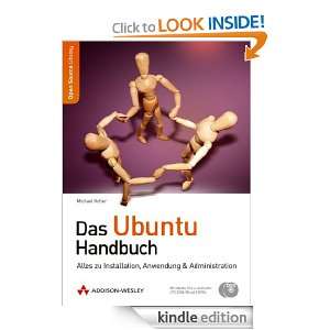Das Ubuntu Handbuch Alles zu Installation, Anwendung & Administration 
