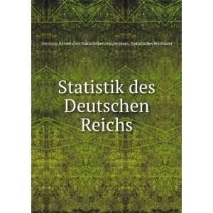  Statistik des Deutschen Reichs Germany. Statistisches 