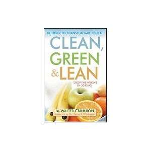   Green, & Lean Get Rid of the Toxins That Make You Fat [HC,2010] Books