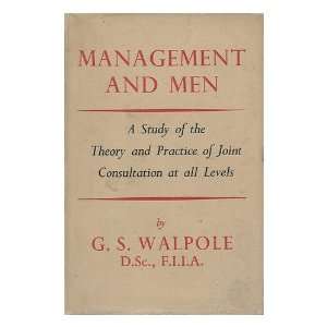  Management and Men  a Study of the Theory and Practice of 