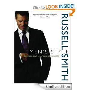 Mens Style The Thinking Mans Guide to Dress Russell Smith  