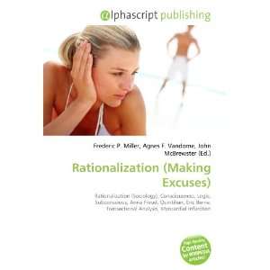  Rationalization (Making Excuses) (9786134139809) Books