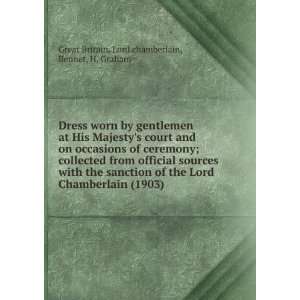   Lord Chamberlain (1903) (9781275465282) Bennet, H. Graham Great