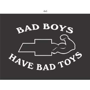  Bad Boys Have Bad Toys Decal Sticker Window Car Truck Van 